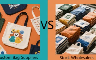 Custom Bag Suppliers Vs. Stock Wholesalers – Which One Is Right For You