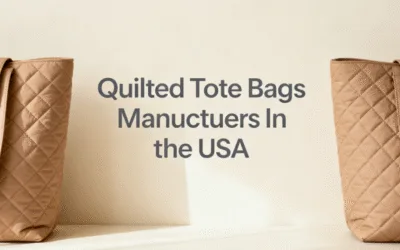 Top 5 Quilted Tote Bag Manufacturers in the USA