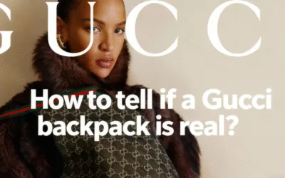 How to tell if a Gucci backpack is real?