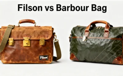 Filson vs Barbour: Ultimate Guide to Quality Outdoor Bags